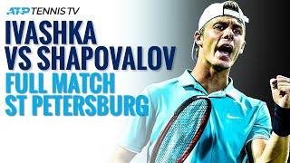 Ilya Ivashka v Denis Shapovalov - Full ATP Tennis Match | St Petersburg 2020