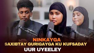 NINKAYGA GABAR MARTI II EHED GURIGAYGA KU KUFSADAY UUR UYELEY