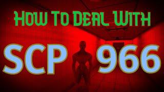 SCP:CB - How To Deal With SCP-966 (guides/tips & tricks)