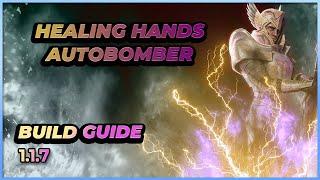 Healing Hands Autobomber | Build Guide | 1.1.7 | Last Epoch Season 1