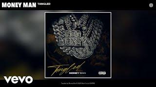 Money Man - Tangled (Official Audio)