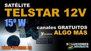 SATELITE TELSTAR 12V - Canales gratuitos Y ALGO MAS