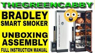 BRADLEY SMART SMOKER UNBOXING ASSEMBLY FULL INSTRUCTION MANUAL - BRADLEY SMOKERS BS916 Smoker