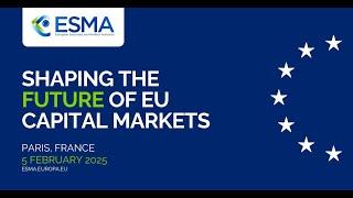 ESMA conference “Shaping the future of EU capital markets”