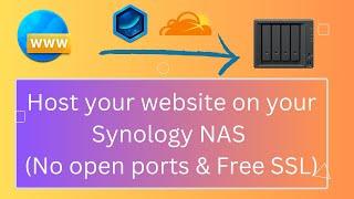 Host your own website on Synology NAS - Free SSL & No Open Ports