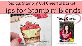 How to Shade using Stampin' Blends with Cheerful Basket stamp set