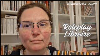 ASMR FR -  Roleplay libraire (chuchotement)