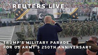 LIVE: Trump holds military parade on his birthday for US Army's 250th anniversary | REUTERS