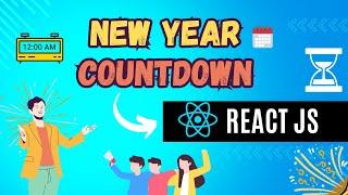 ReactJs Countdown timer | New year Countdown | ReactJs Tutorial