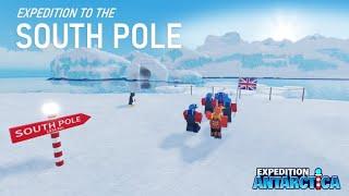 [OLD] South Pole to Base Camp by Walking | Expedition Antartica | Roblox