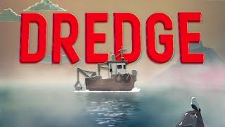 There's a Monster in the Waters... | DREDGE 1