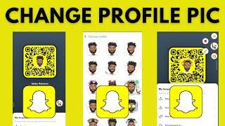 How To Change Snapchat Profile Picture 2024