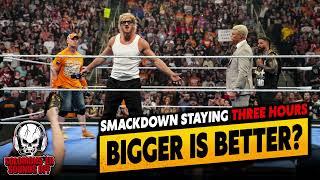 Why Smackdown Is STAYING THREE HOURS And WWE Is Messing With Tony Khan