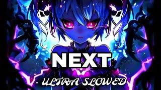 NCTS - NEXT! [ULTRA SLOWED + REVERB]