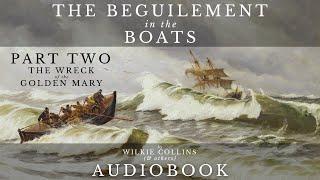 The Beguilement in the Boats by Wilkie Collins and others - Full Audiobook | Short Story