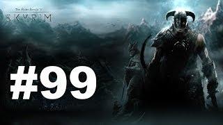 Путешествие TES V: Skyrim - Legendary Edition - 99 серия