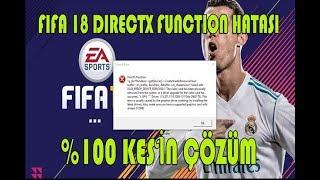 Fifa 18 Directx Function Hatası %100 KESİN ÇÖZÜMÜ