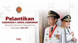 Siaran Langsung Pelantikan Gubernur & Wakil Gubernur DIY Masa Jabatan 2022-2027