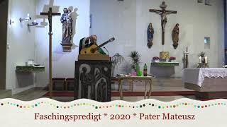 Faschingspredigt 2020 im Wallfahrtskloster der Minoriten  Blieskastel von Pater Mateusz