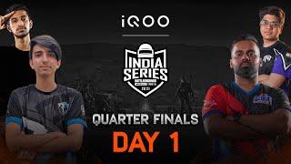 [Hindi] Quarter Finals Day 1 | iQOO BATTLEGROUNDS MOBILE INDIA SERIES 2021