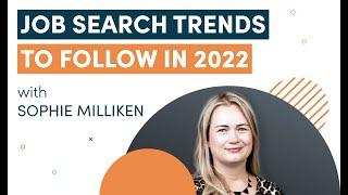 Job Search Trends to Follow in 2022