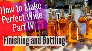 How to Make Wine from Fruit The Only Wine Recipe You Will Ever Need- Part IV - Bottling Wine