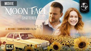 MOON FACE Shattered Hearts | Turkish Cinema Film | 4K Ultra HD - With English Subtitles