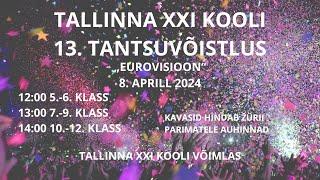 7.-9. klassid XXI Kooli 13. tantsuvõistlusel "Eurovisioon"