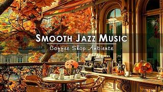 Morning Jazz Coffee MusicBackground Smooth Piano Jazz Music & Relaxing Jazz Instrumental for Unwind