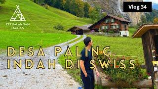 Swiss Ep 05 | INIKAH DESA TERINDAH DI SWISS ? #petualangandarian DI LAUTERBRUNNEN