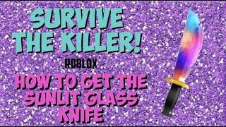 *KNIFE CODE* SURVIVE THE KILLER! Sunlit Glass Knife Code!!