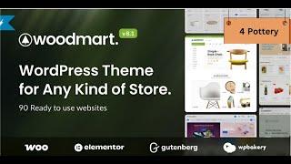 woodmart - WordPress Theme install & Demo import, customization part-Pottery