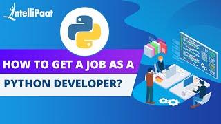 How to get a Job as a Python Developer | Intellipaat