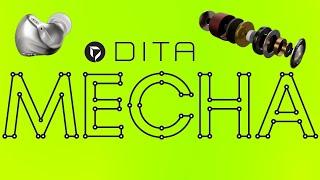 DITA AUDIO - MECHA