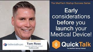 QuickTalk Ep4: Early considerations before commercialization w/ Tom Ross