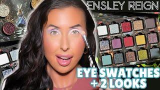 NEW Ensley Reign Underland Collection | 2 Looks, Eye Swatches, Lip & Cheek Swatches, & Comparisons