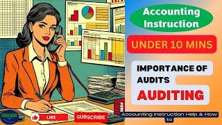 Importance of Audits - Auditing