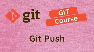 36. Push the local repository Branch & commits to the Github repository using git push command - GIT