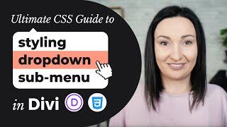 Divi Menu Module Sub-Menu Dropdown Styling: the Ultimate Guide