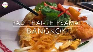 THIPSAMAI - Best Pad Thai in Bangkok, Τhailand  (Eat and Treat)