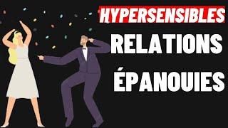 HYPERSENSIBLES: 12 SECRETS POUR VIVRE UNE RELATION ÉPANOUIE