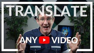 Auto Translate YouTube Video into your Language