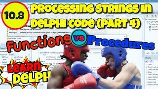 Delphi Programming | Unit 10.8 | Exploring Strings | Insert Procedure | Functions vs Procedures