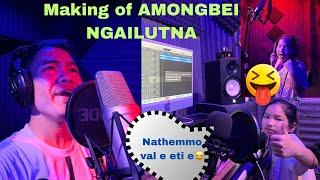 Making of AMONGBEI NGAILUTNA(MM Studio)