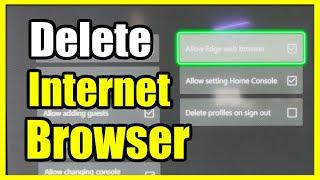 How to Delete Edge Internet Browser on Xbox Series X (Parental Control)