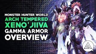 Monster Hunter World | Arch Tempered Xeno’jiiva Gamma Armor Set Overview