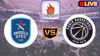 LIVE : Paris Vs Anadolu Efes | EuroLeague Basketball Match Live Today