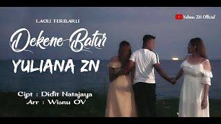 New Single 2022 DEKENE BATUR - YULIANA ZN  ( Official Video Clip ) Lagu Tarling Terbaru