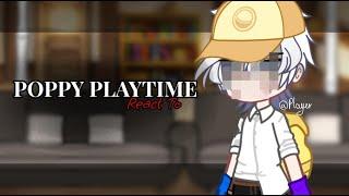 ||Poppy Playtime React To Player As Random Gacha Tiktok|| 2x Speed ||