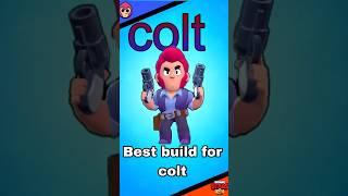 Best build for colt #brawlstars #viral #trending #ytshorts #keşfet